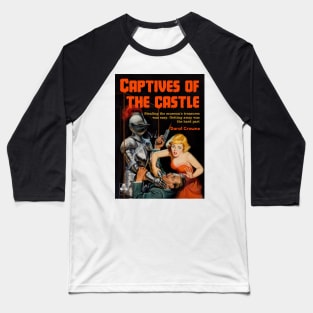 Captives of the Castle Baseball T-Shirt